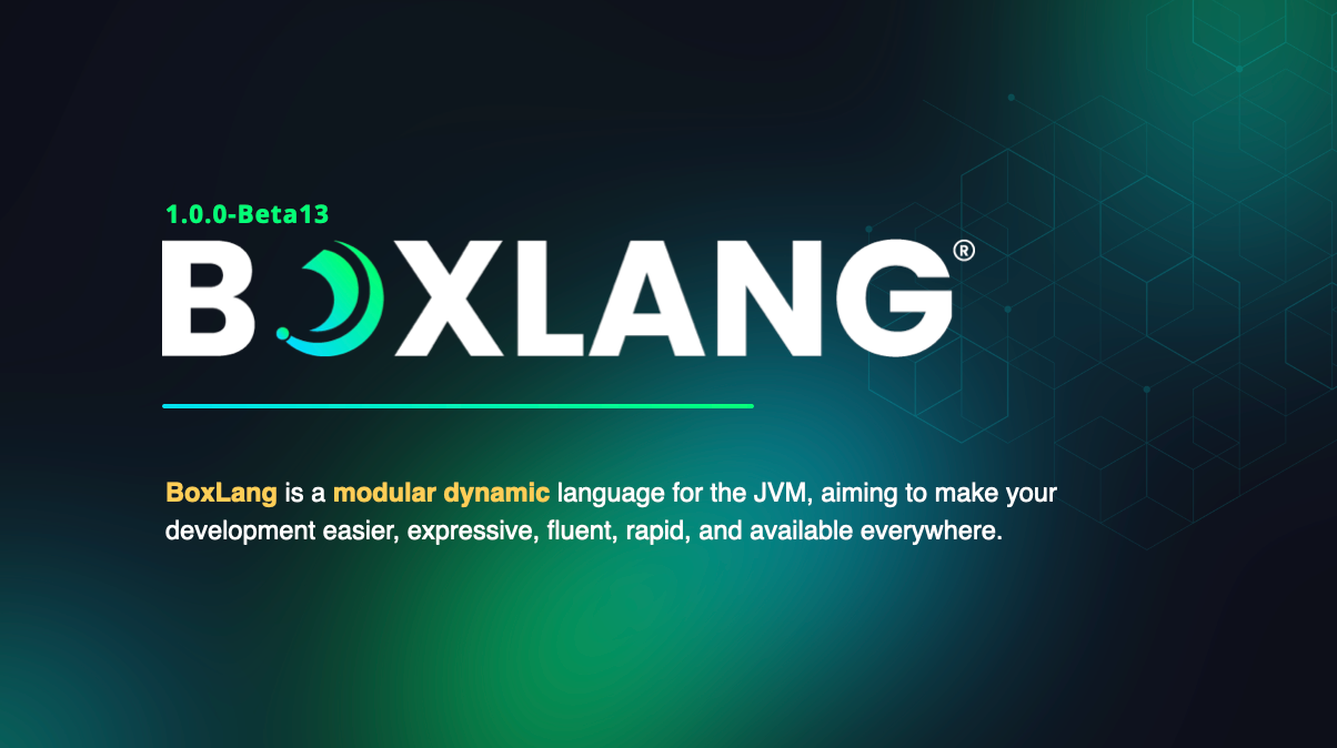 BoxLang 1.0.0 Beta 13 Launched