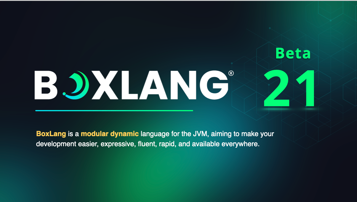 BoxLang 1.0.0 Beta 21 Launched